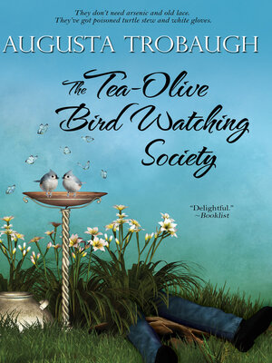 cover image of The Tea-Olive Bird Watching Society